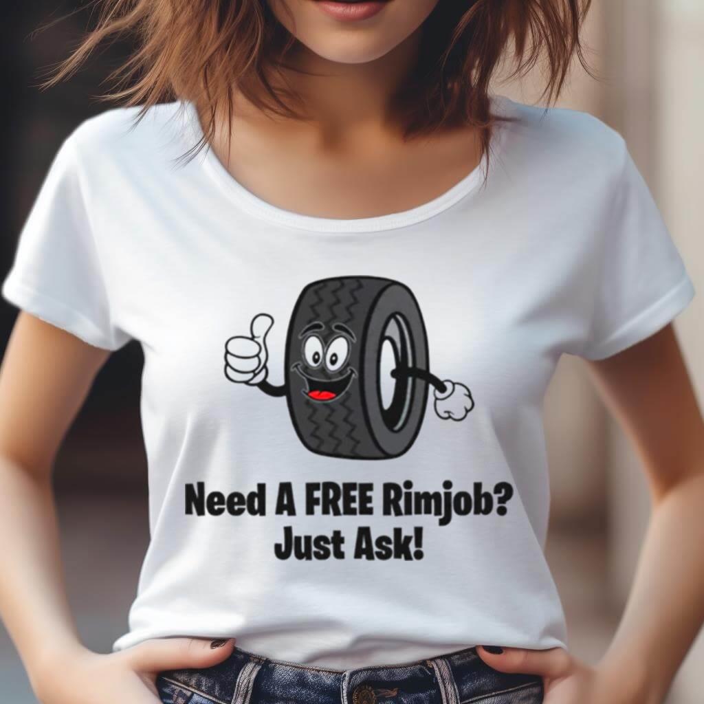 Mechanic Need A Free Rimjob Just Ask Shirt Mechanic Need A Free Rimjob Just Ask Shirt