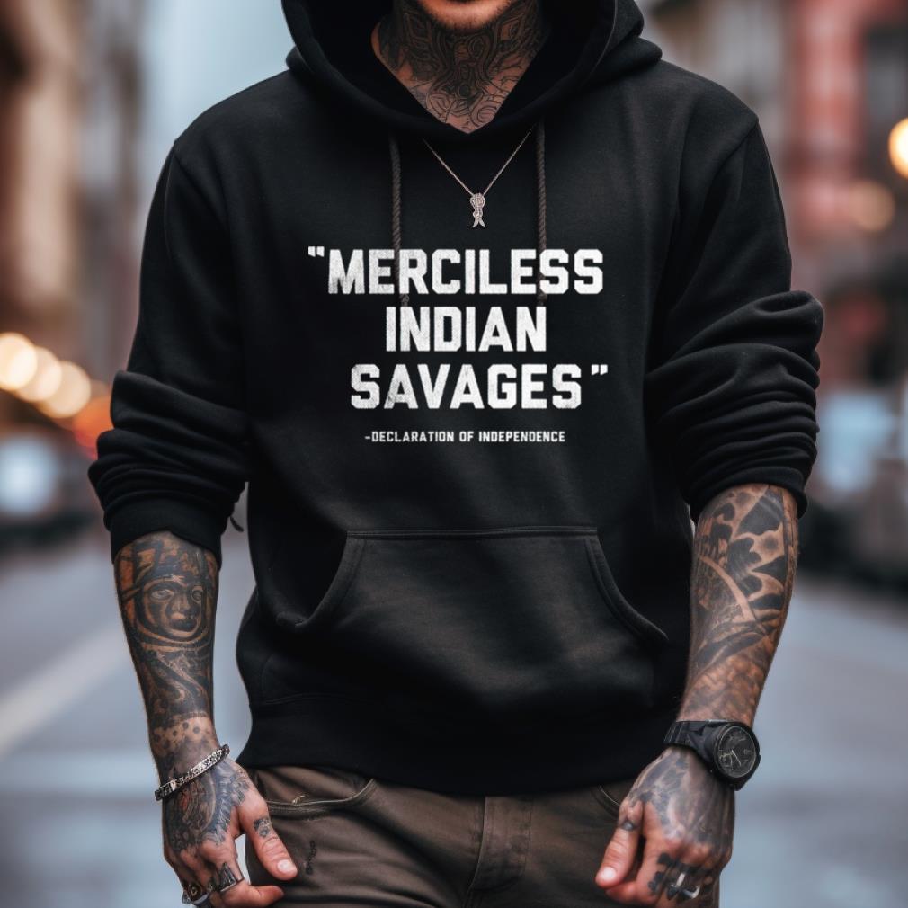 Merciless Indian Savages T Shirt Merciless Indian Savages T Shirt