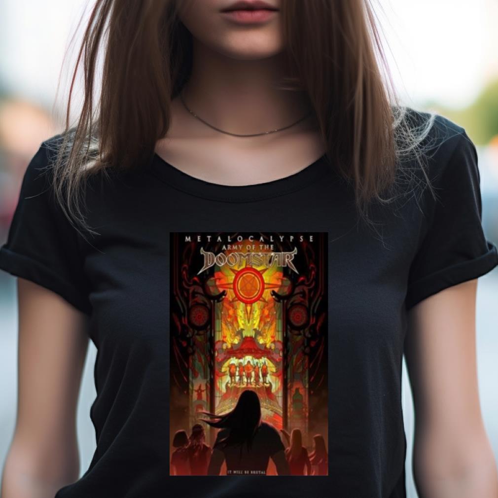 Metalocalypse Army Of The Doomstar It Will Be Brutal Shirt Metalocalypse Army Of The Doomstar It Will Be Brutal Shirt