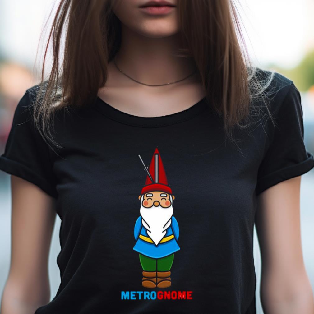 Metrognome Metronome Gnome Shirt Metrognome Metronome Gnome Shirt