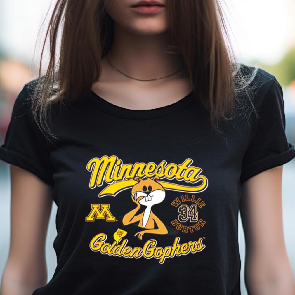 Minnesota Golden Gophers Willie Burton Golden Gophers Shirt Minnesota Golden Gophers Willie Burton Golden Gophers Shirt