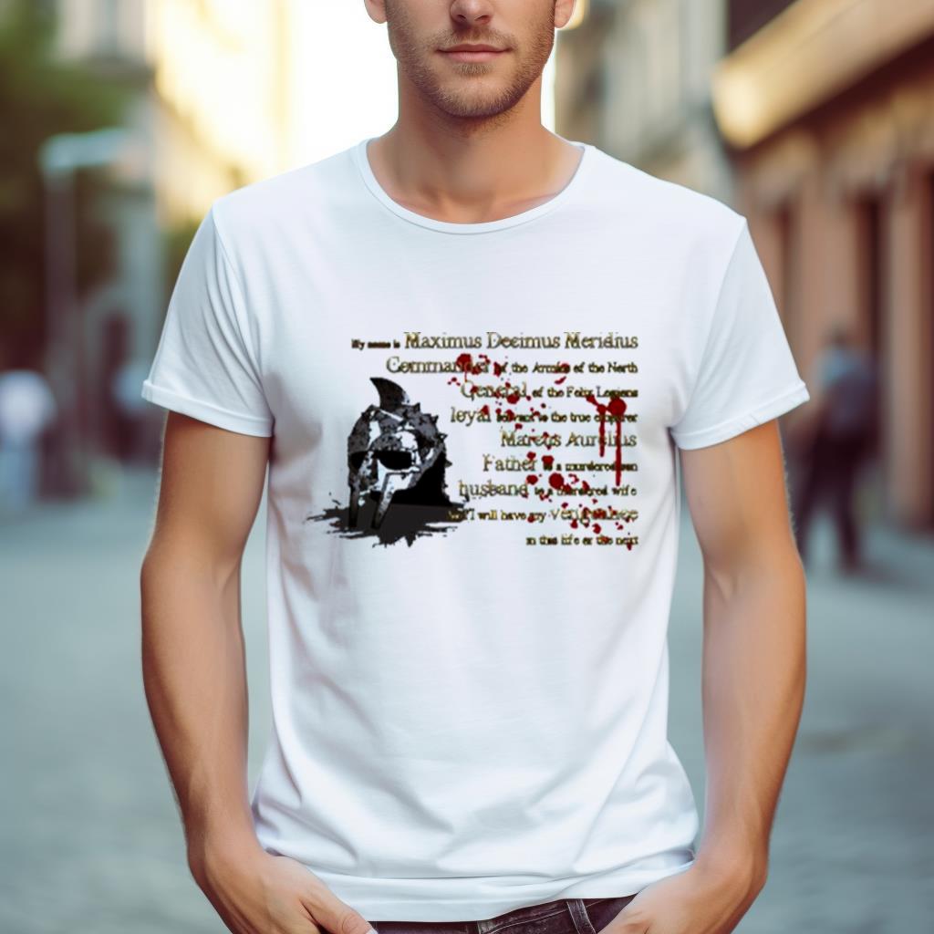 My Name Is Maximus Gladiator Movie Shirt