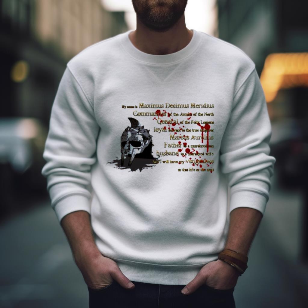 My Name Is Maximus Gladiator Movie Shirt
