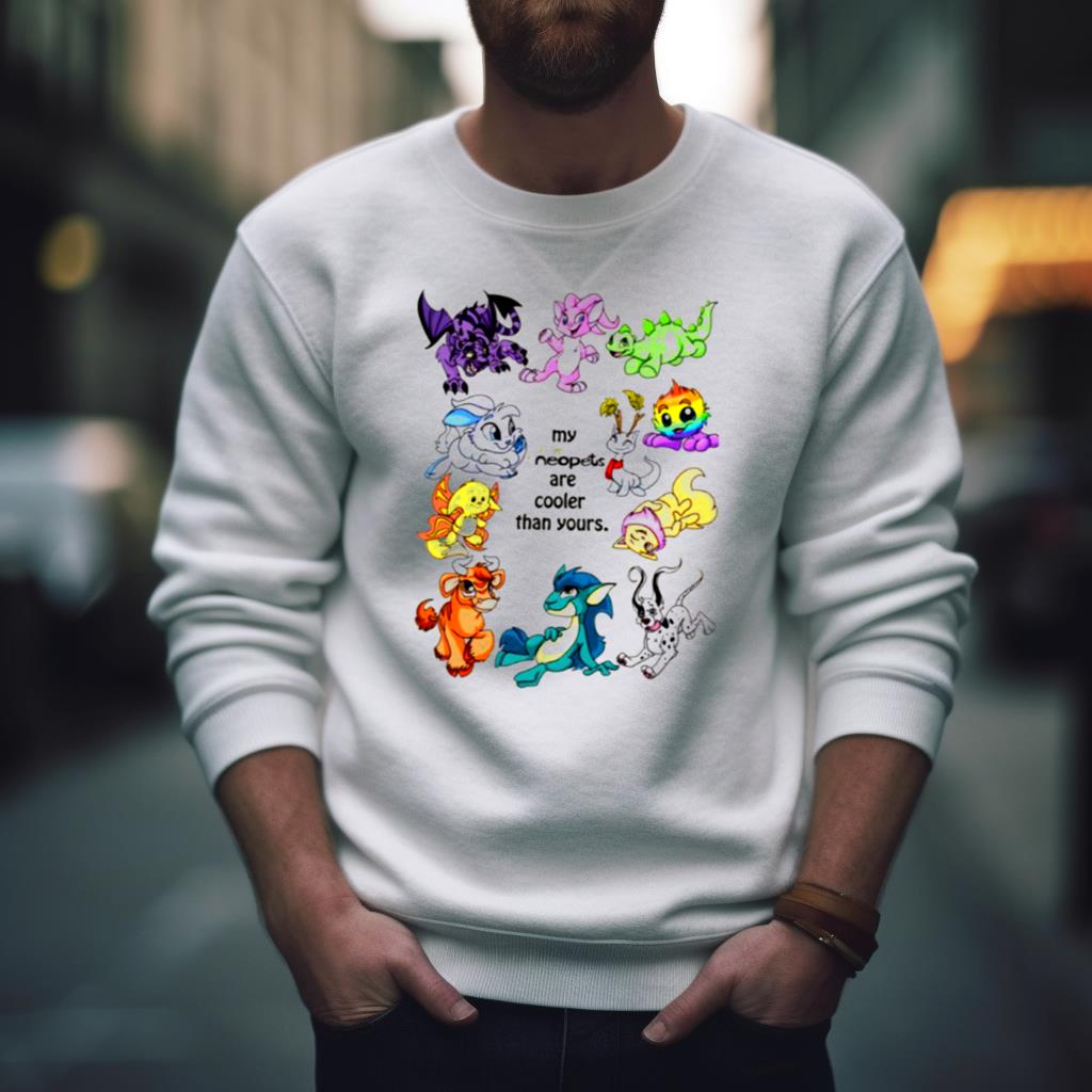 My Neopets Are Cooler Than Yours Shirt