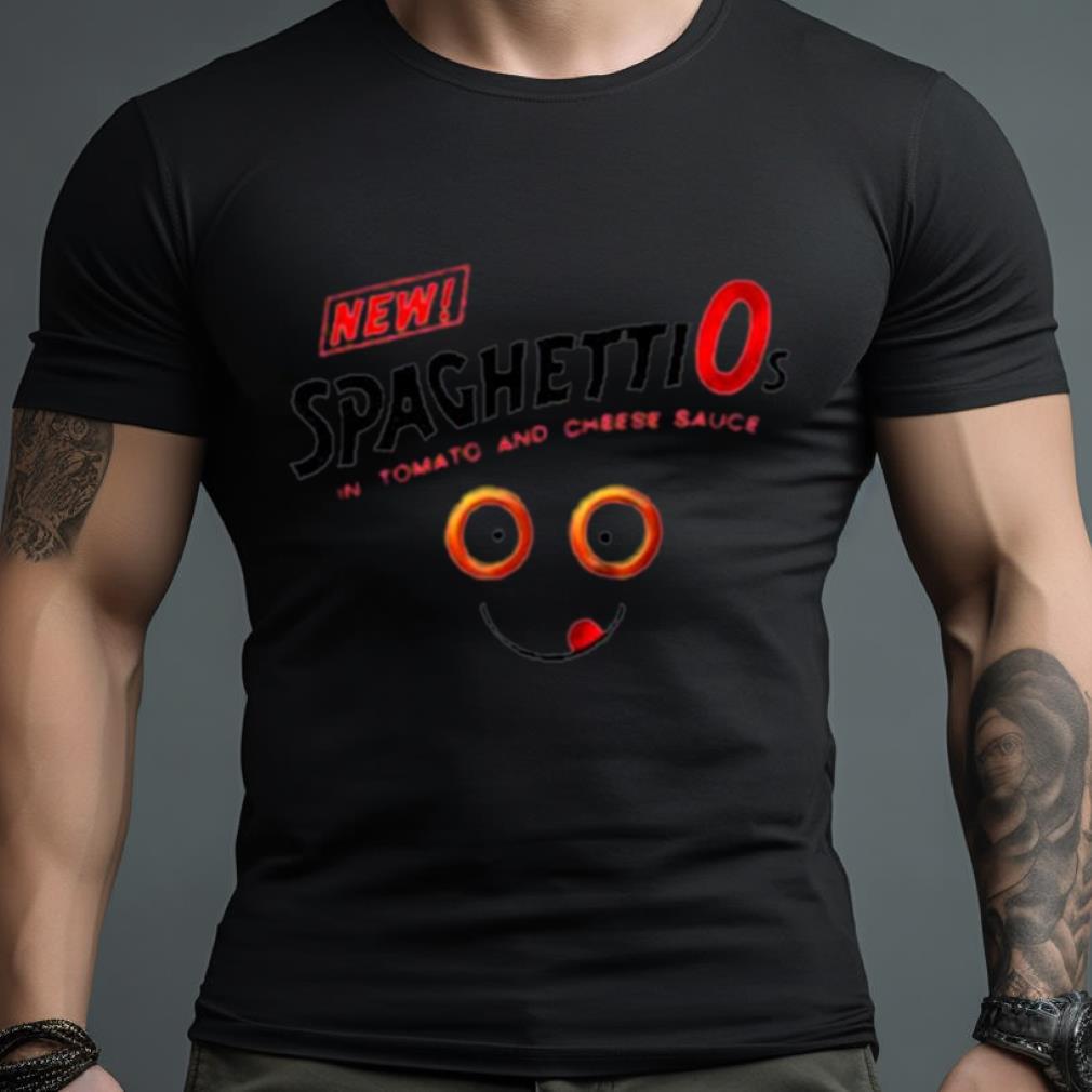 New Spaghettios In Tomato And Cheese Sauce Shirt