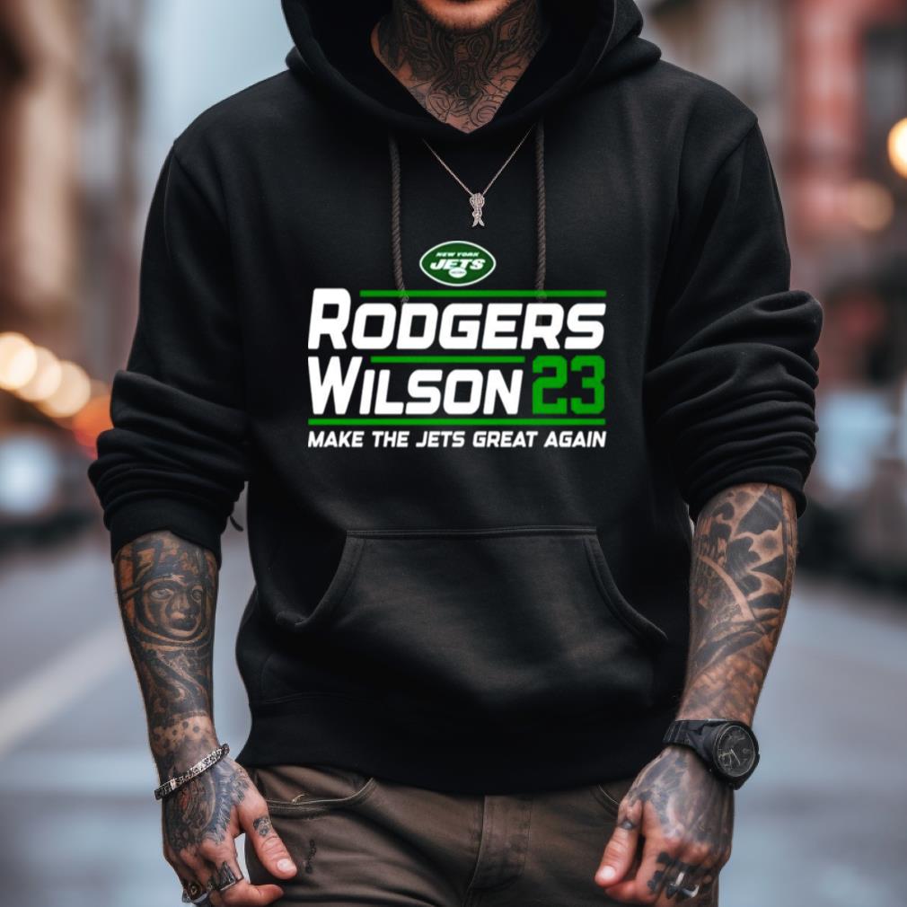 New York Jets Rodgers Wilson 23 Make The Jets Great Again Shirt New York Jets Rodgers Wilson 23 Make The Jets Great Again Shirt