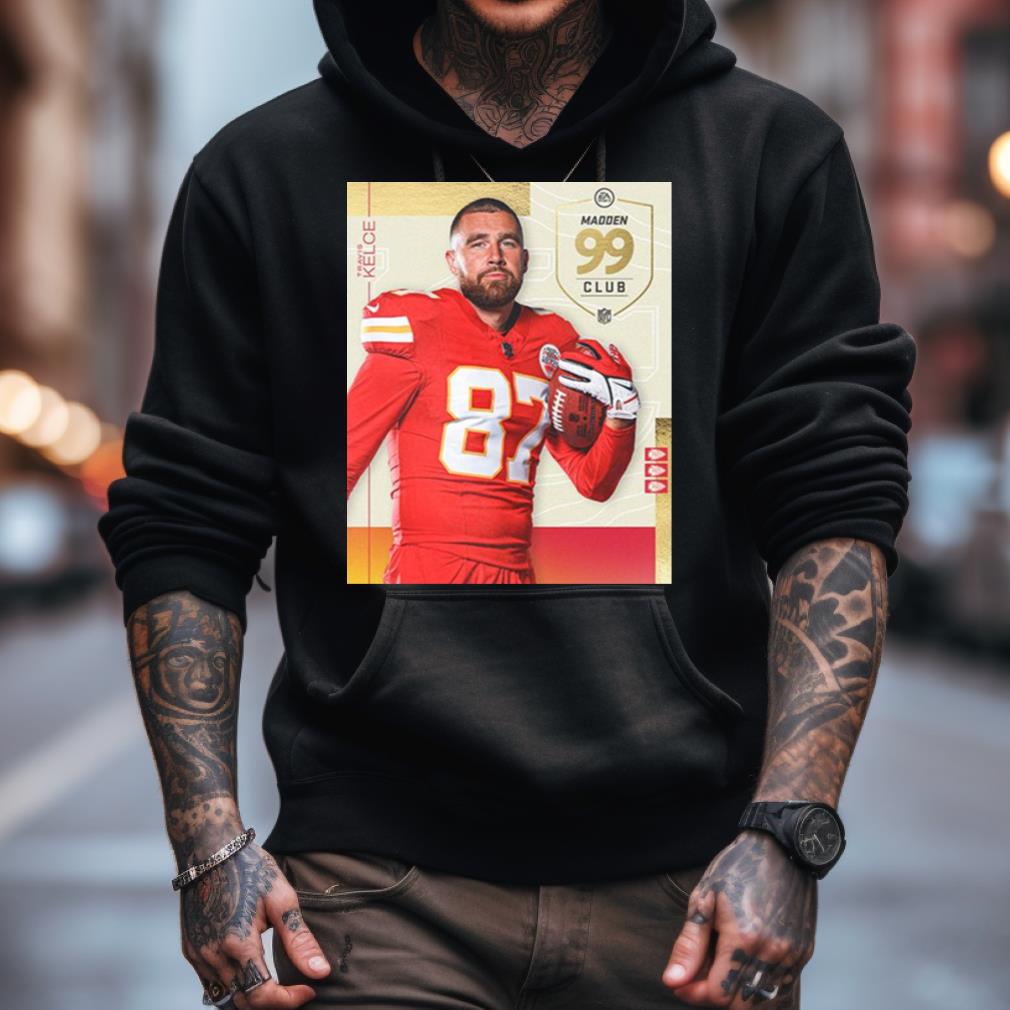 NFL Madden 24 Kansas City Chiefs Congrats On The Most 99 Club Travis Kelce  T Shirt - Limotees