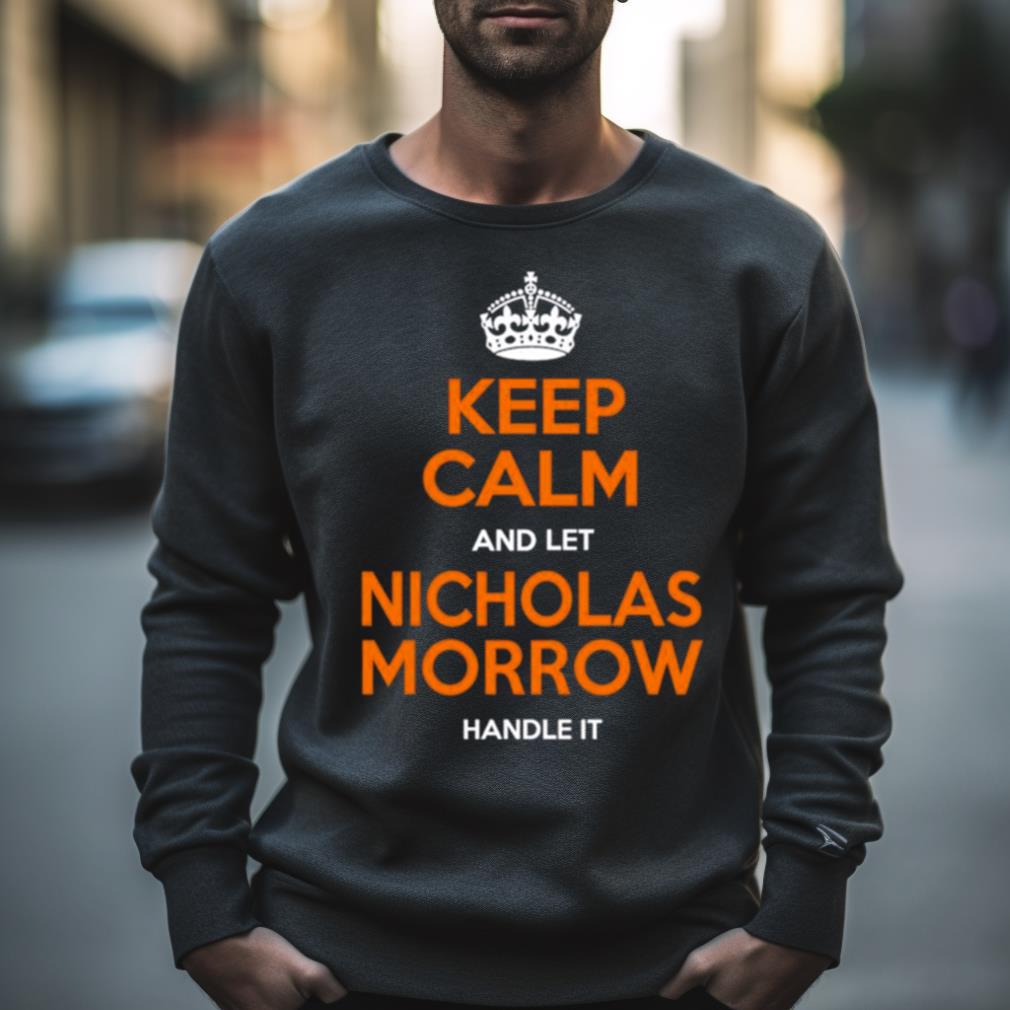 Nicholas Morrow Keep Calm Chicago Football Fan Shirt Nicholas Morrow Keep Calm Chicago Football Fan Shirt