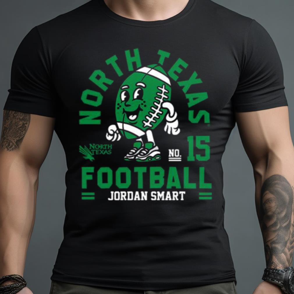 North Texas Mean Jordan Smart 2023 Ncaa Football Shirt