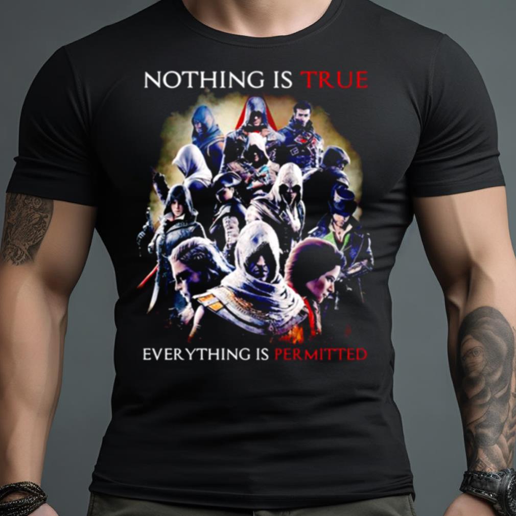 Nothing Is True Everything Is Permitted Assassins Creed T Shirt