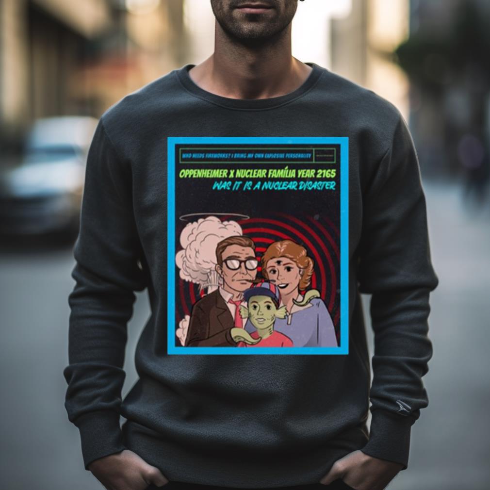 Oppenheimer X Nuclear Fam�lia Shirt