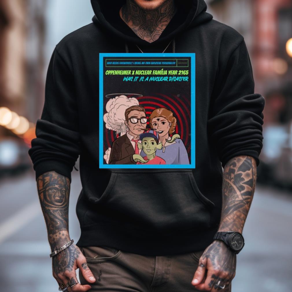 Oppenheimer X Nuclear Fam�lia Shirt Oppenheimer X Nuclear Fam�lia Shirt