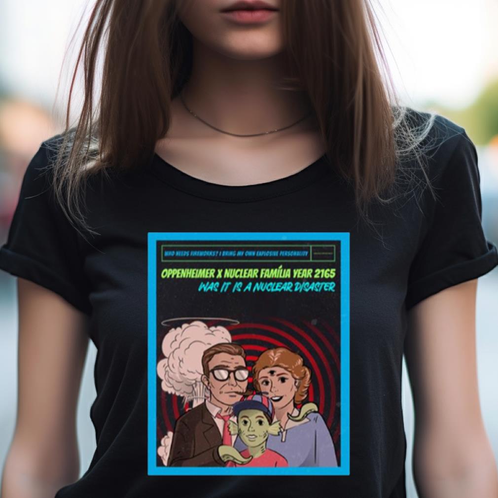 Oppenheimer X Nuclear Fam�lia Shirt Oppenheimer X Nuclear Fam�lia Shirt