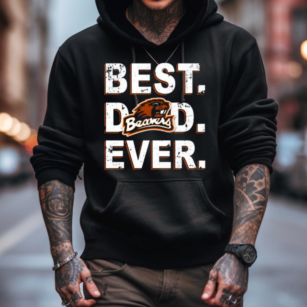 Oregon State Beavers Best Dad Ever Shirt Oregon State Beavers Best Dad Ever Shirt