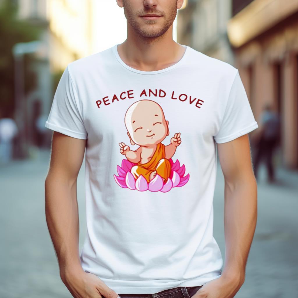 Peace And Love Buddha Shirt