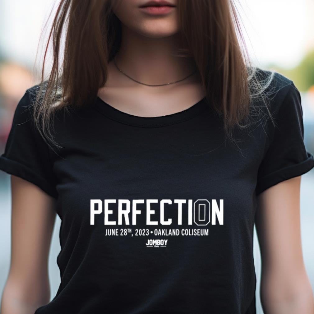 Perfection June 28Th 2023 Oakland Coliseum Shirt Perfection June 28Th 2023 Oakland Coliseum Shirt