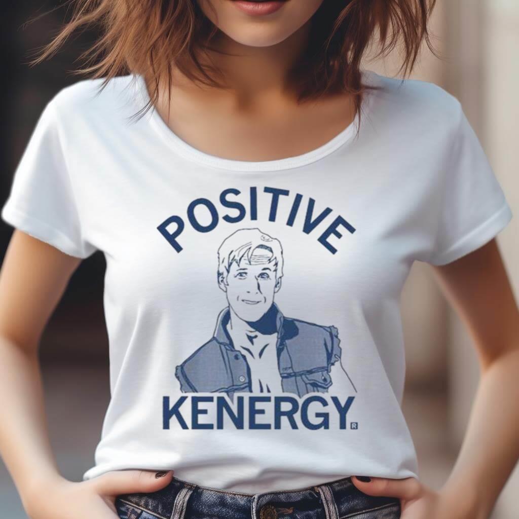 Positive Kenergy Shirt Positive Kenergy Shirt