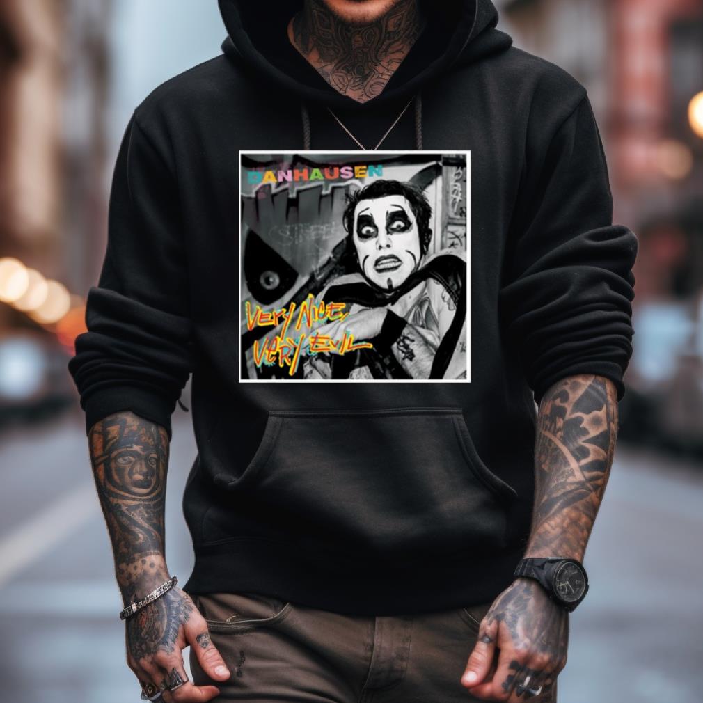 Prowrestlingtees Merch Danhausen Very Nice Very Evil Shirt Prowrestlingtees Merch Danhausen Very Nice Very Evil Shirt