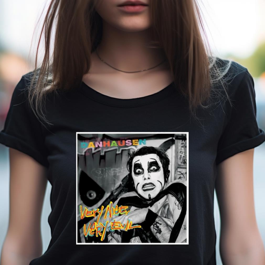 Prowrestlingtees Merch Danhausen Very Nice Very Evil Shirt Prowrestlingtees Merch Danhausen Very Nice Very Evil Shirt