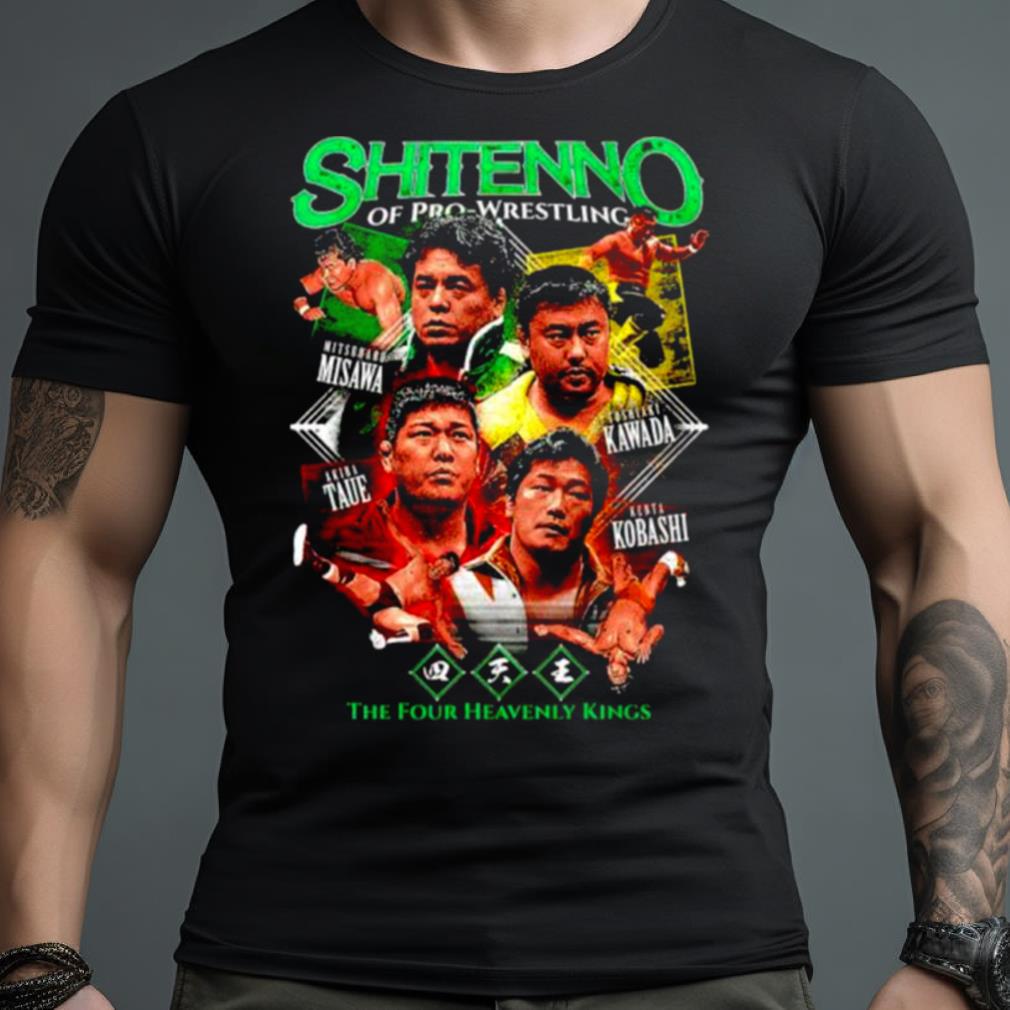 Puroresu Shitenno Of Prowrestling The Four Heavenly Kings Shirt