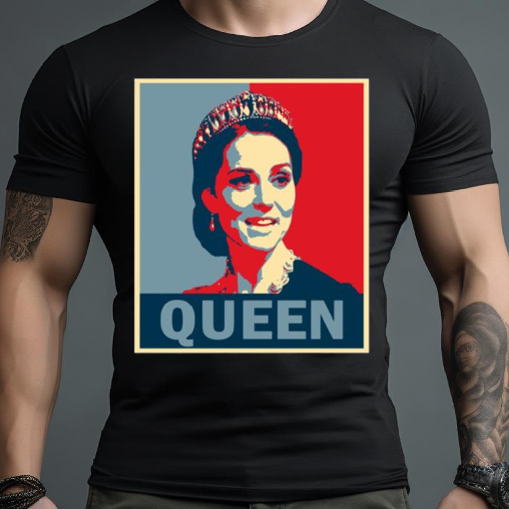 Queen Catherine Catherine Elizabeth Middleton Shirt