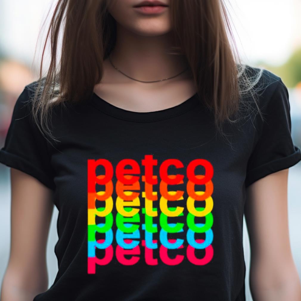 Rainbow Petco Shirt Rainbow Petco Shirt