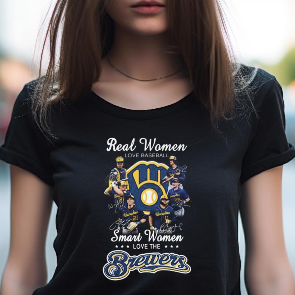 Real Women Love Baseball Smart Women Love The Milwaukee Brewers Players 2023 Signatures Shirt
