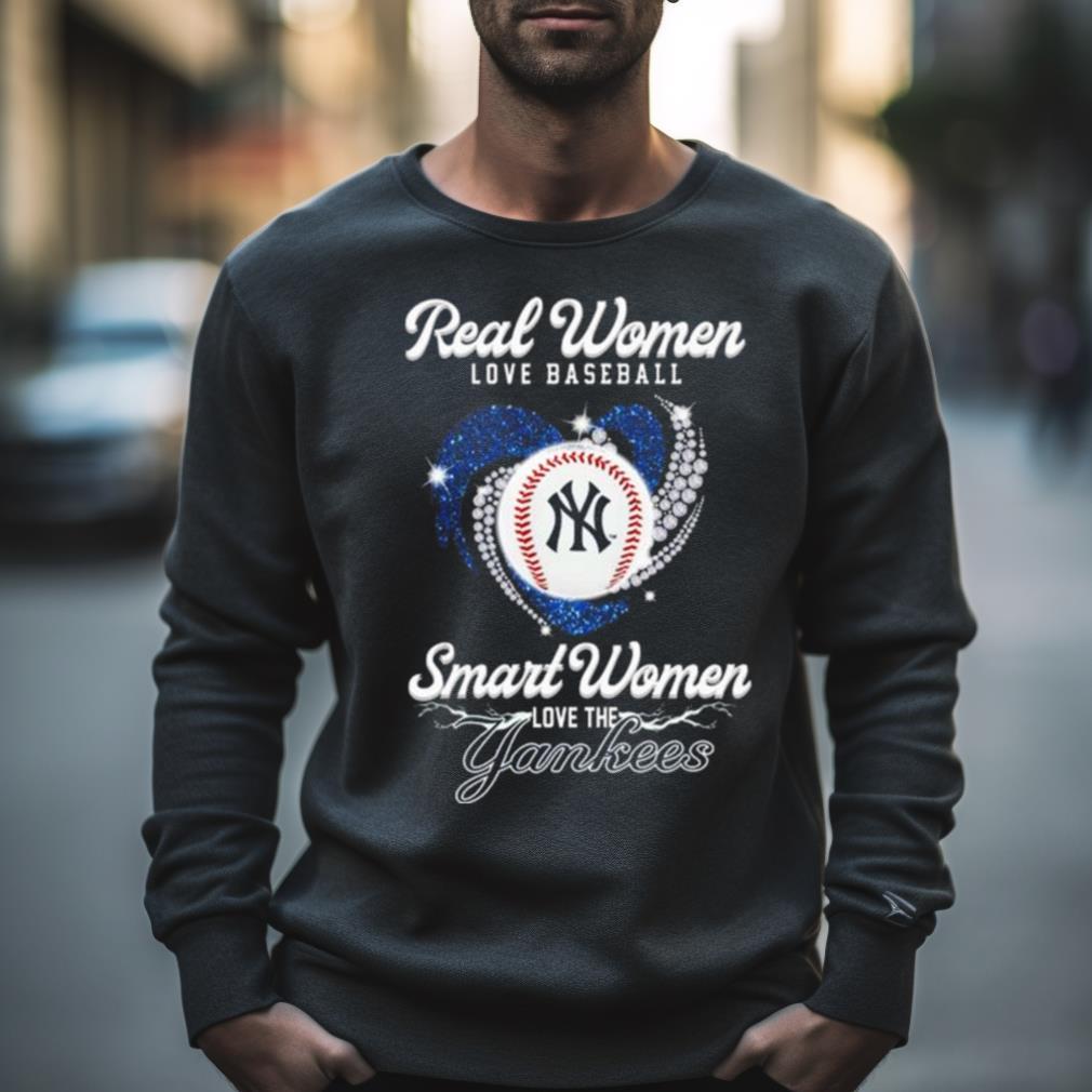 Real Women Love Baseball Smart Women Love The New York Yankees 2023 Heart Diamond Shirt