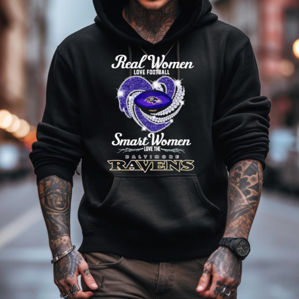 Real Women Love Football Smart Women Love The Baltimore Ravens Shirt -  Hersmiles
