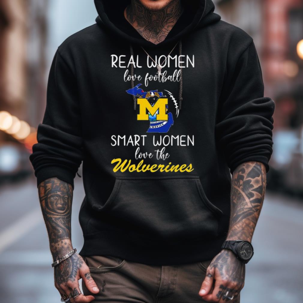Real Women Love Football Smart Women Love The Michigan Wolverines 2023 Shirt