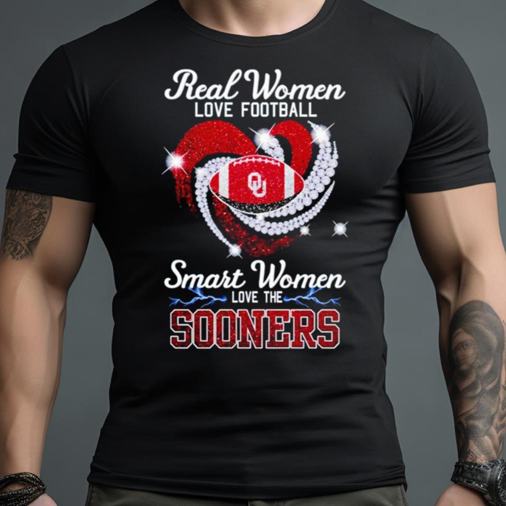 Real Women Love Football Smart Women Love The Sooners Shirt