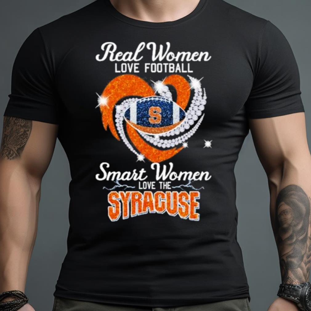 Real Women Love Football Smart Women Love The Syracuse 2023 Shirt