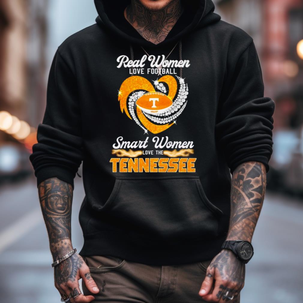 Real Women Love Football Smart Women Love The Tennessee Volunteers Shirt Real Women Love Football Smart Women Love The Tennessee Volunteers Shirt