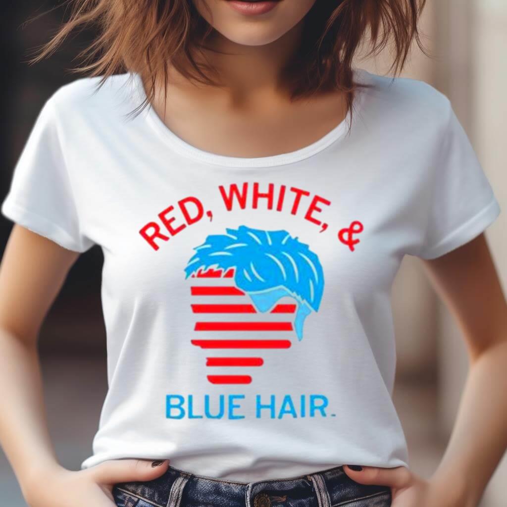 Red White & Blue Hair 2023 Shirt