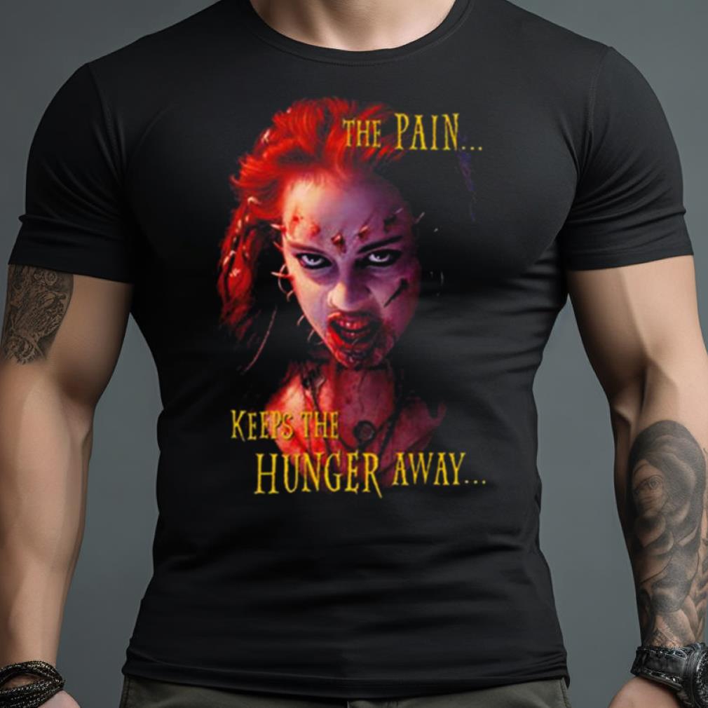 Return Of The Living Dead Iii Julie The Pain Keep The Hunger Away Shirt