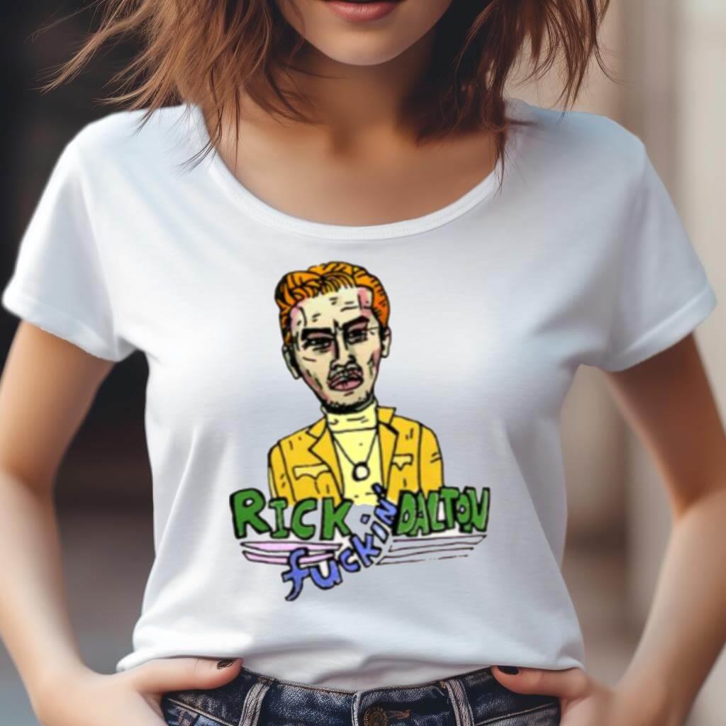 Rick Dalton Funny Fanart Shirt Rick Dalton Funny Fanart Shirt