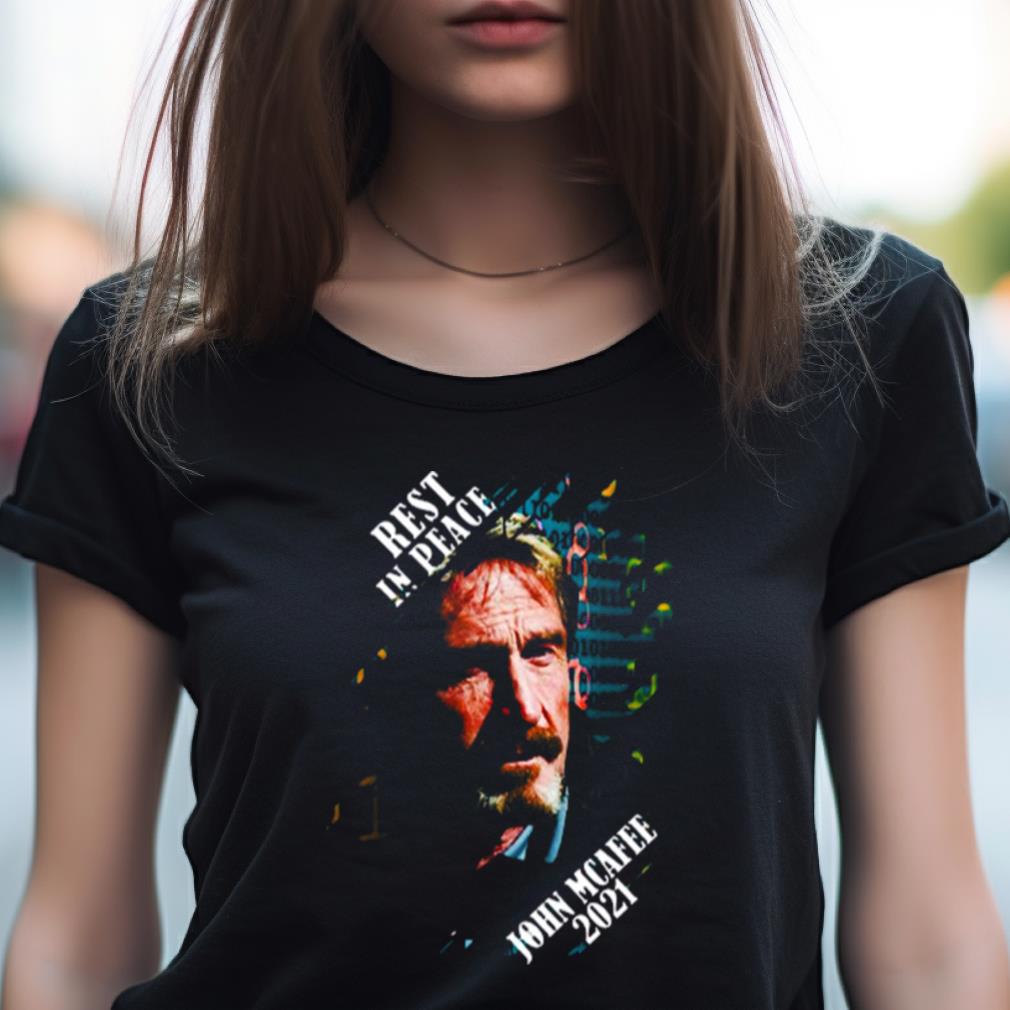 Rip 1945 2021 Graphic Mcafee Never Forget John Mcafee Shirt Rip 1945 2021 Graphic Mcafee Never Forget John Mcafee Shirt