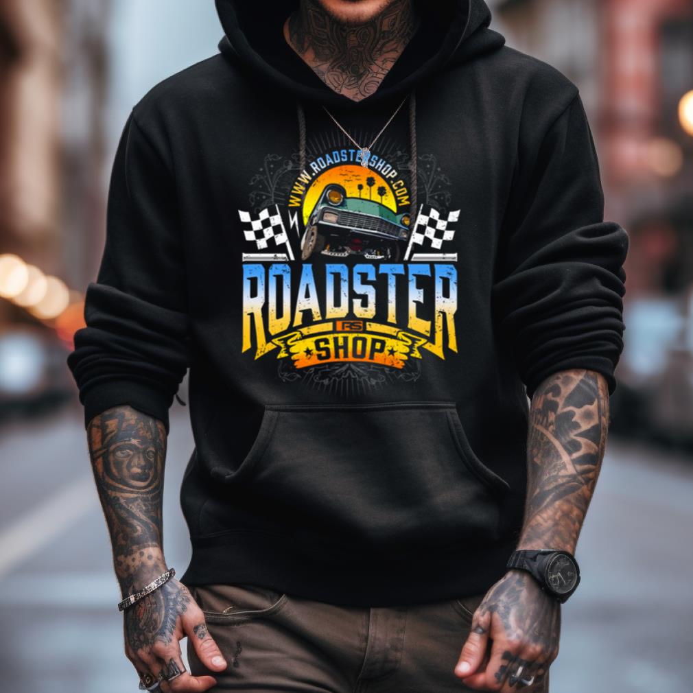 Roadstershop.Com Roadster Ps Shop Shirt Roadstershop.Com Roadster Ps Shop Shirt
