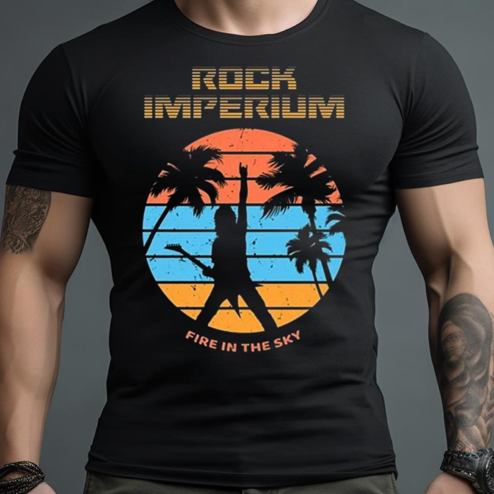 Rock Imperium Festival Fire In The Sky Shirt