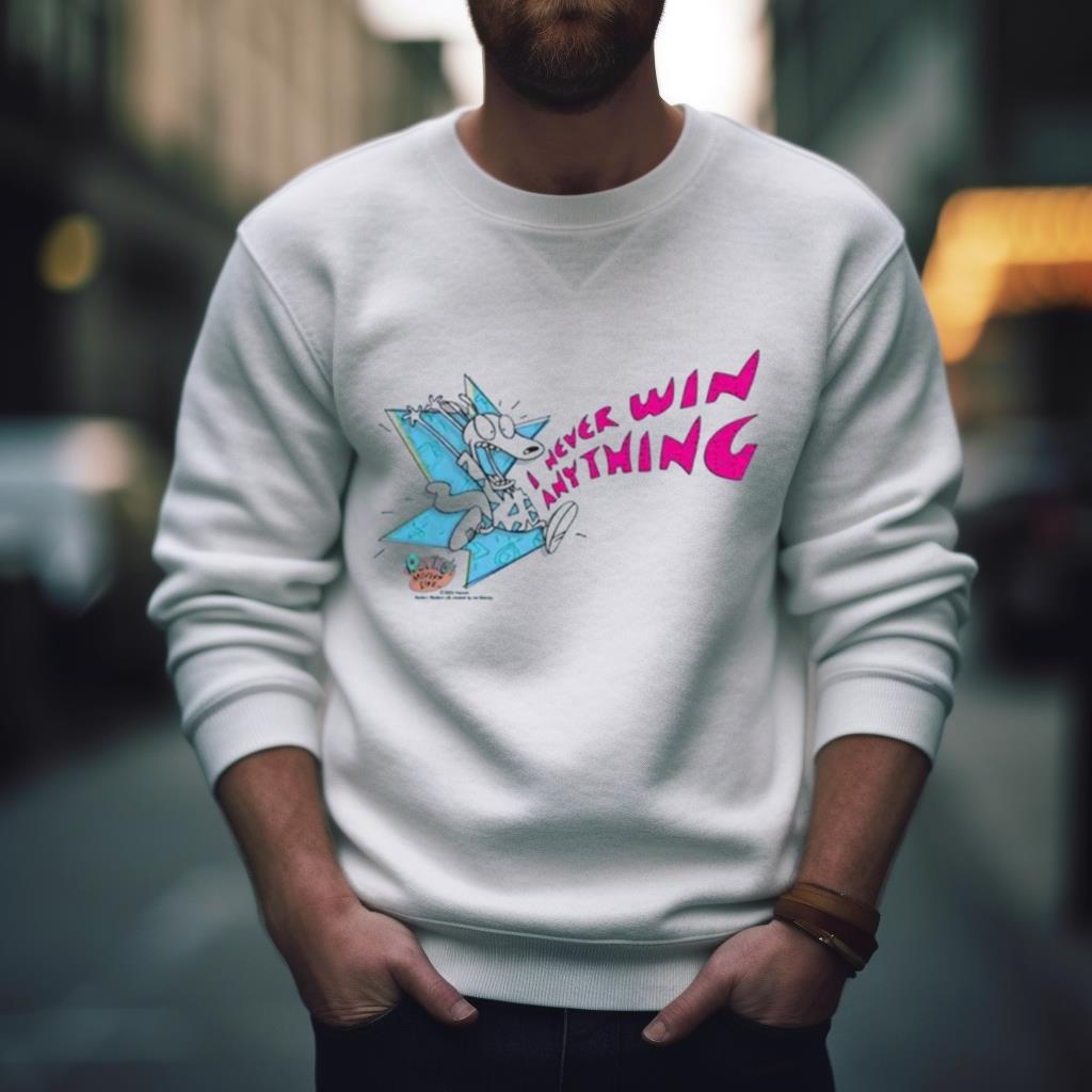 Rocko’S Modern Life I Never Win Anything Shirt