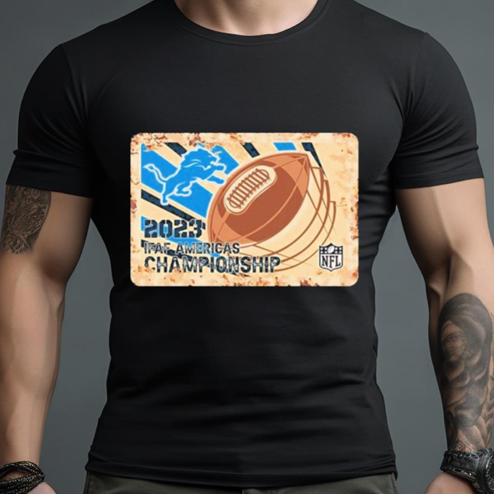 Rusty Metal Detroit Lions 2023 Ifaf Americas Championship Nfl Logo Shirt