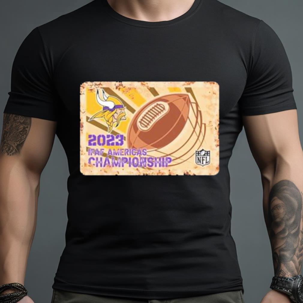 Rusty Metal Minnesota Vikings 2023 Ifaf Americas Championship Nfl Logo Shirt