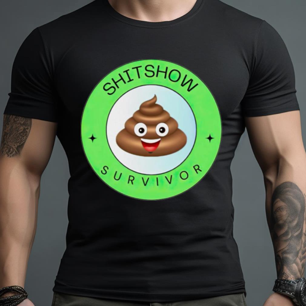 Shitshow Survivor Shirt
