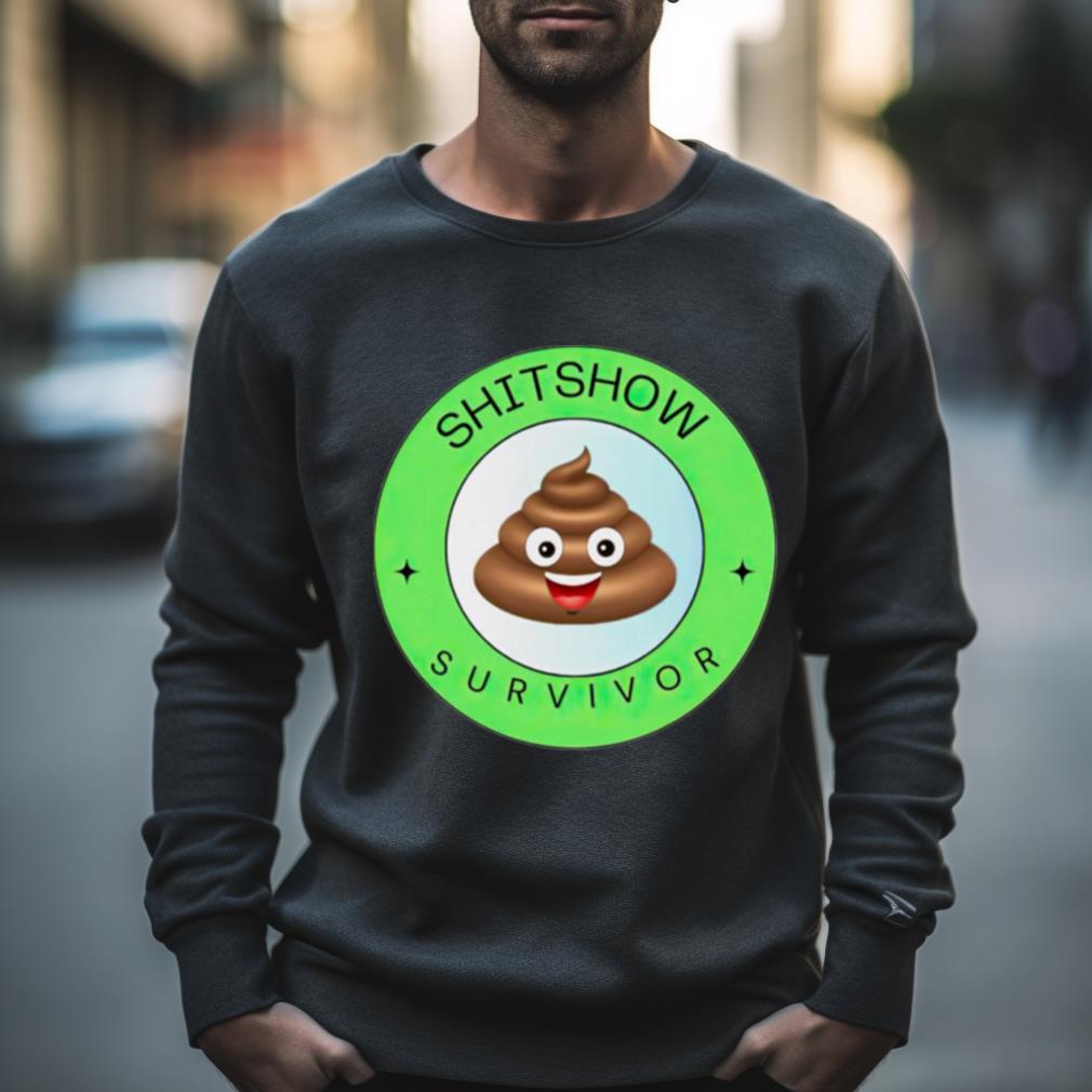 Shitshow Survivor Shirt