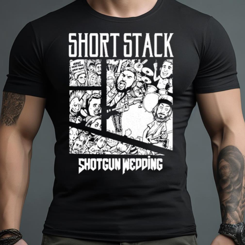 Short Stack Shotgun Wedding Shirt