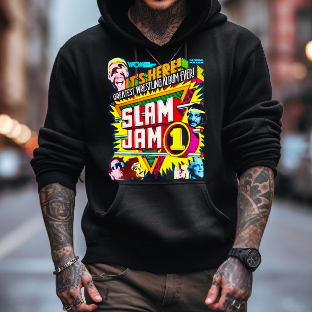 Slam Jam 1 It'S Here Greatest Wrestling Album Ever Shirt Slam Jam 1 It'S Here Greatest Wrestling Album Ever Shirt