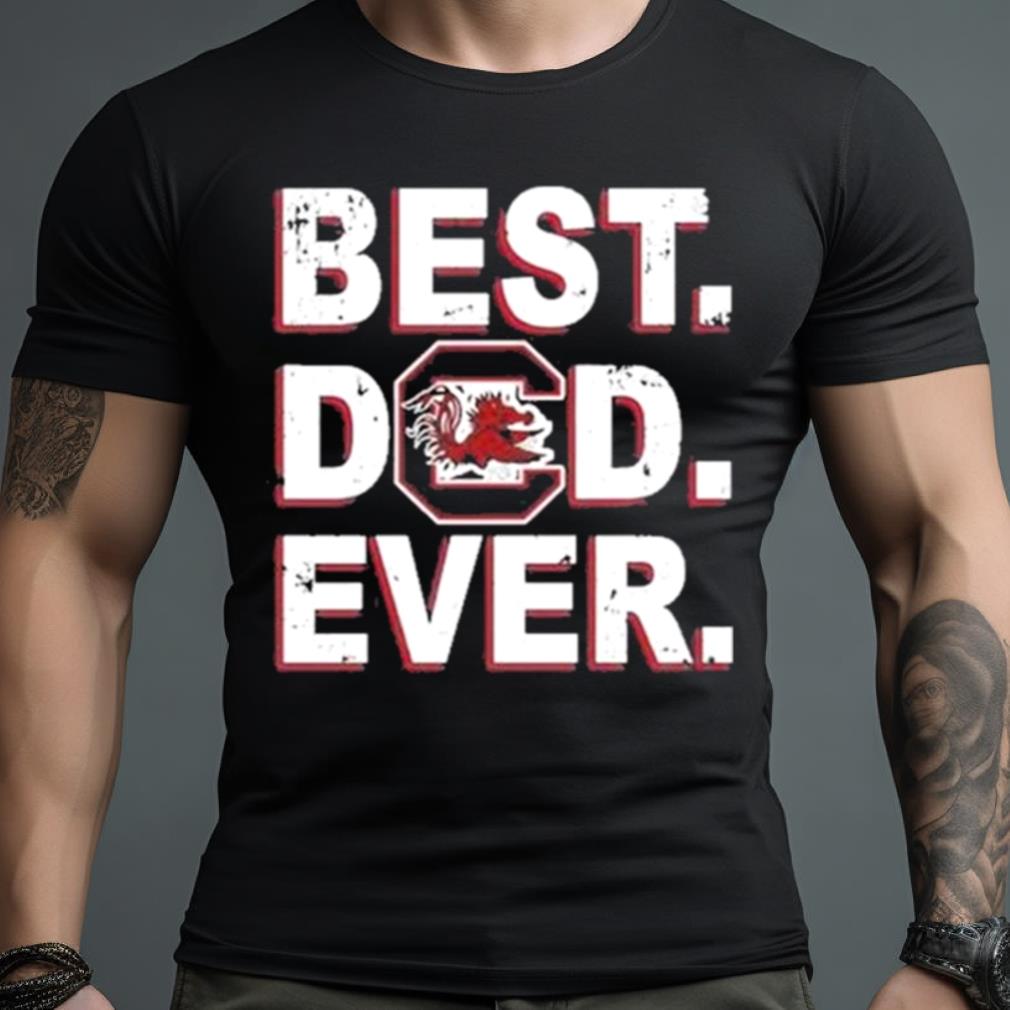 South Carolina Gamecocks Best Dad Ever Logo Shirt