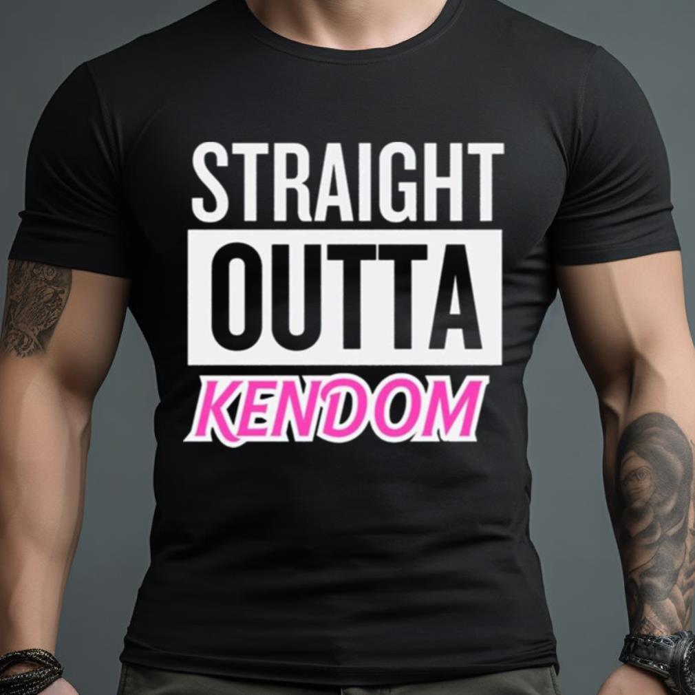 Straight Outta Kendom Shirt
