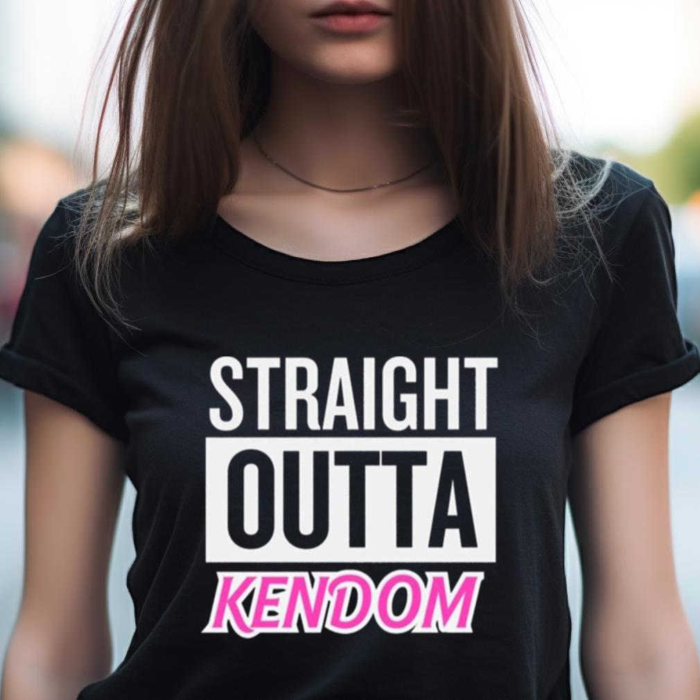 Straight Outta Kendom Shirt Straight Outta Kendom Shirt