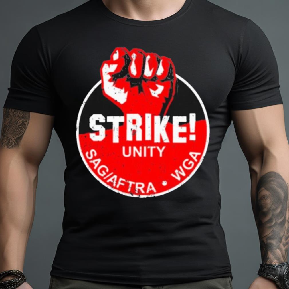 Strike Unity Sag Aftra Dga Shirt